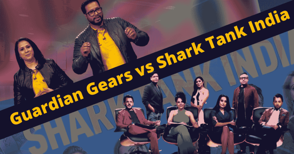 SHARK TANK INDIA | STARTUPS | SHARK TANK | GUARDIAN GEARS
