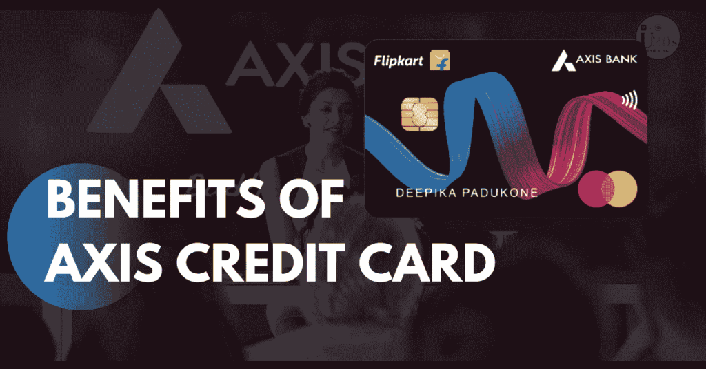 Flipkart axis bank credit card | flipkart credit card | axis bank credit card apply | flipkart axis bank credit card benefits | flipkart credit card apply