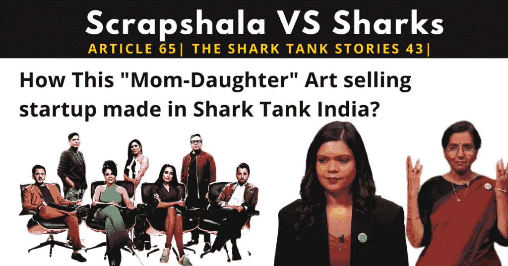 SCRAPSHALA | SHARK TANK INDIA | UNDER20S | SHARK TANK SCRAPSHALA |