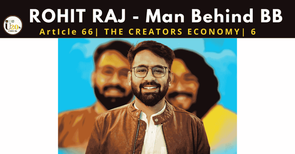 Rohit Raj | Bhuvan Bam manager | artist aadmi