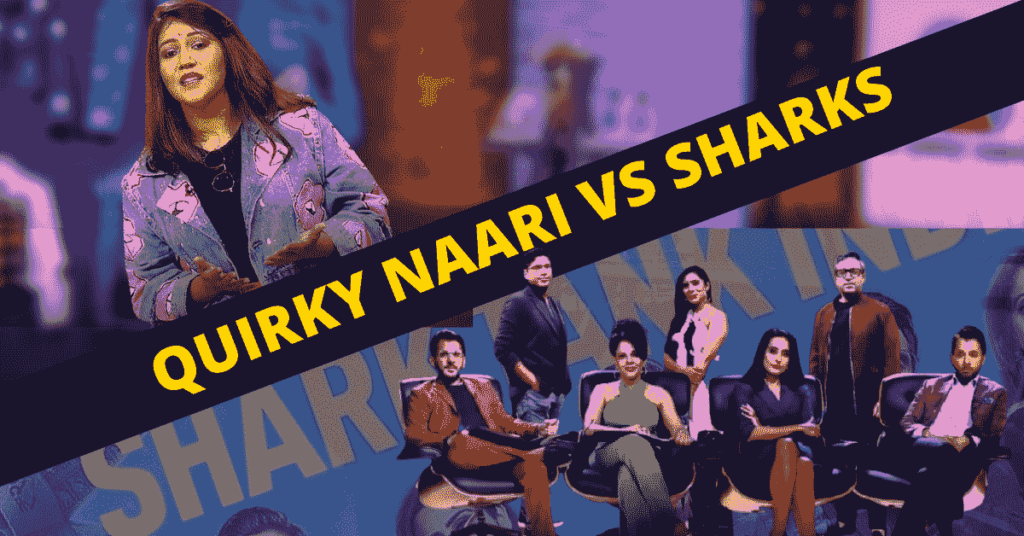 quirky naari | quirky naari shark tank | shark tank india | quirky naari funding