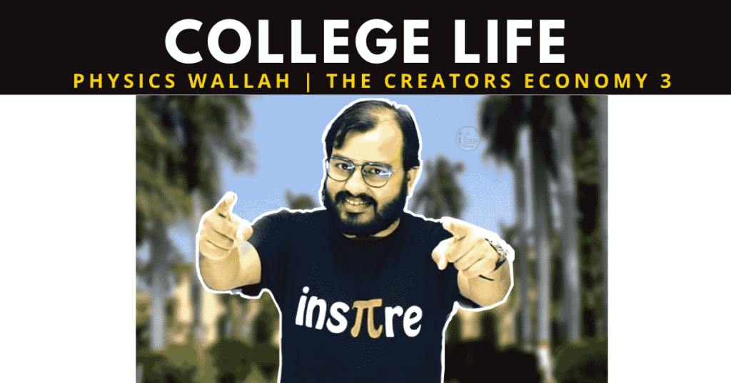 College Life of Physics wallah | IIT Alakh pandey | physics wallah