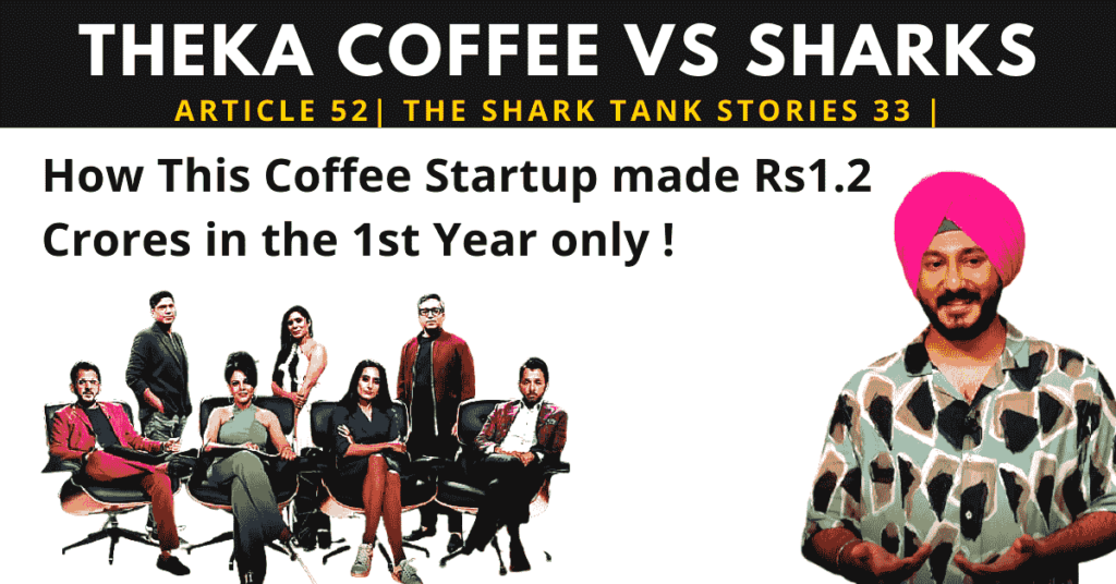 Theka Coffee | Shark Tank India | Theka Coffee shark tank | Startups