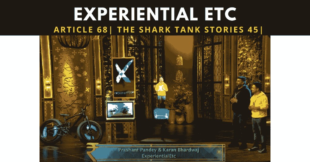 experiential etc | shark tank india | advertising agency in shark tank india