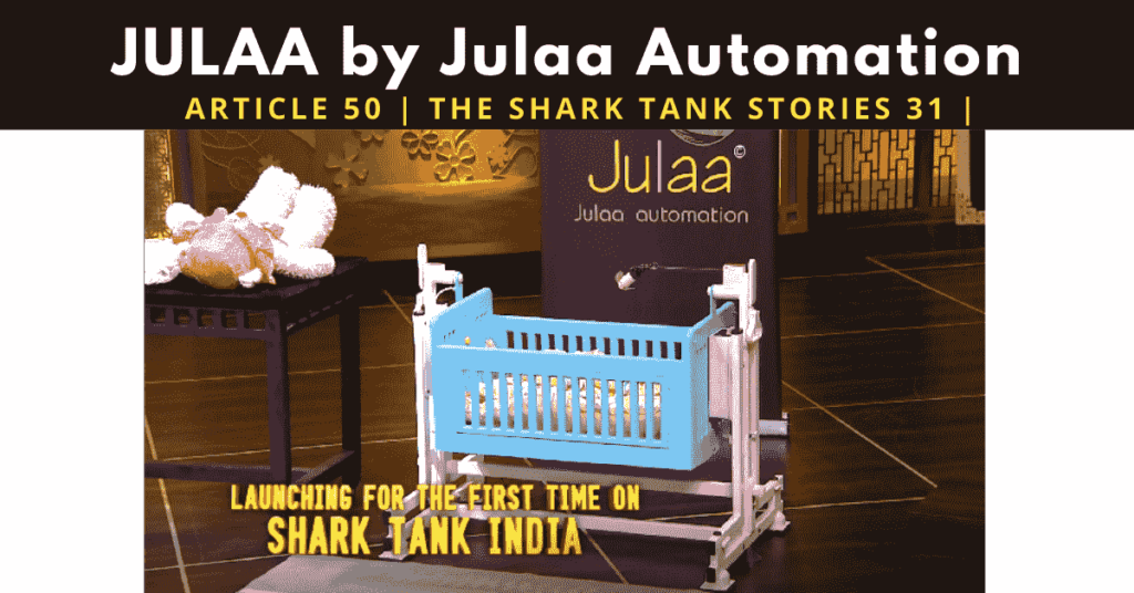 JULAA | SHARK TANK INDIA | STARTUPS | JULAA AUTOMATIONS