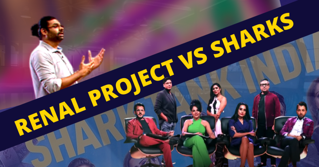 Renal Project Funding, Shark Tank India Pitches, Renal Project Shark Tank India