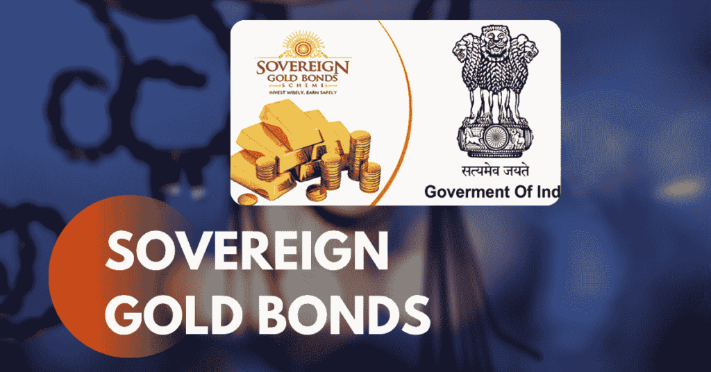 SOVEREIGN GOLD BONDS | BEST GOVERNMENT INVESTMENT PLAN 2022 |