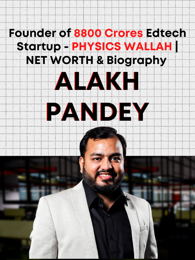 Meet ALAKH PANDEY | Founder of 8800 Crores Startup | Physics Wallah