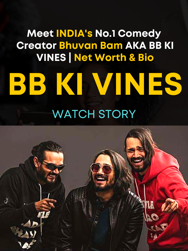 Meet Bhuvan Bam | BB KI VINES | Net Worth & Bio