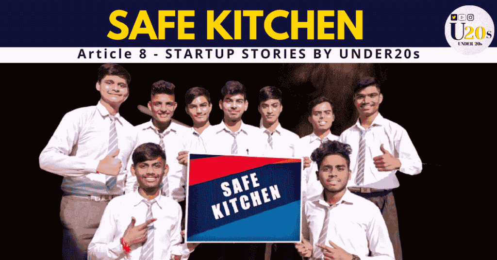 TEAM SAFE KITCHEN | BUSINESS BLASTERS | UNDER20S