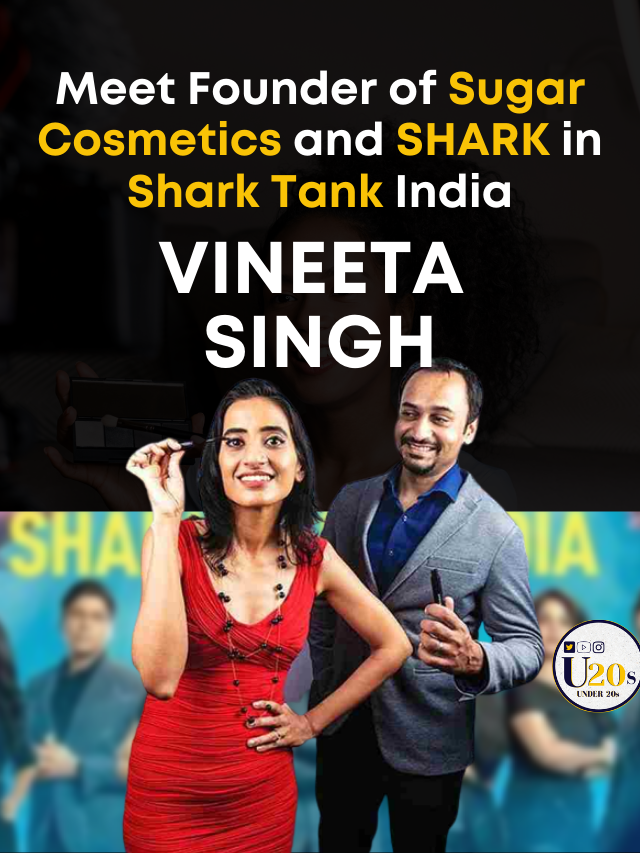 Vineeta Singh – Founder of Sugar | Net Worth and Bio