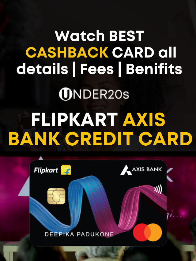 What is Flipkart Axis Bank Credit Card? | Features and Review